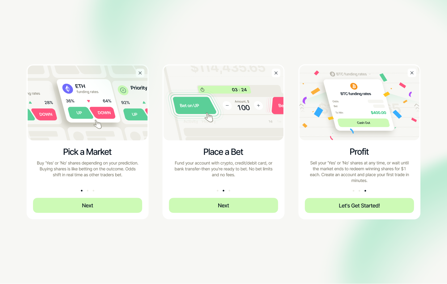 Self-explanatory product mechanics shown during beta